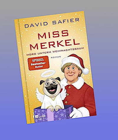 Miss Merkel: Mord unterm Weihnachtsbaum