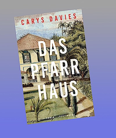 Das Pfarrhaus: Roman