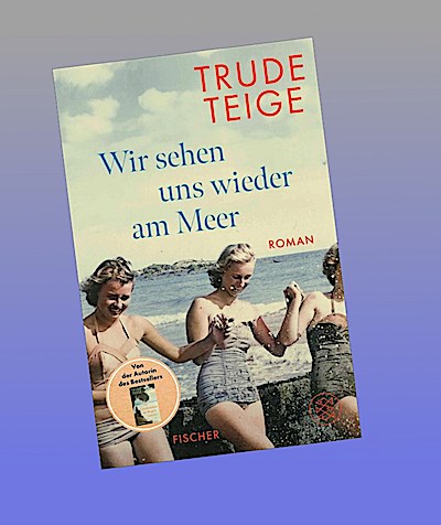 Wir sehen uns wieder am Meer