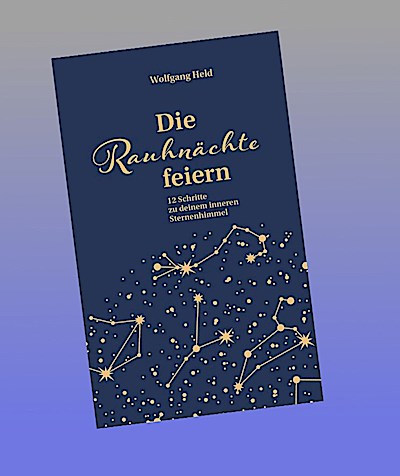 Die Rauhnächte feiern