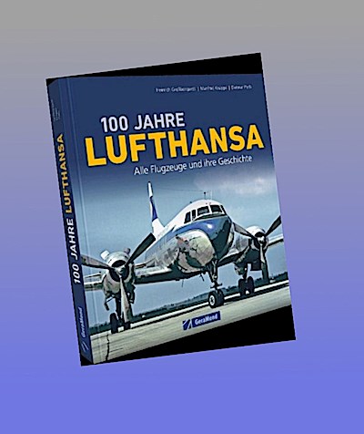 100 Jahre Lufthansa