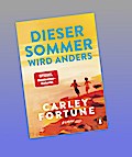 Dieser Sommer wird anders