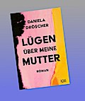 Lügen über meine Mutter