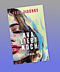 Ava liebt noch