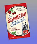 Die Schwartau-Schwestern - Die Süße des Lebens