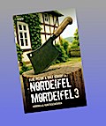 Nordeifel Mordeifel 3