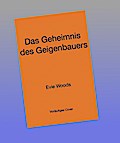 Das Geheimnis des Geigenbauers