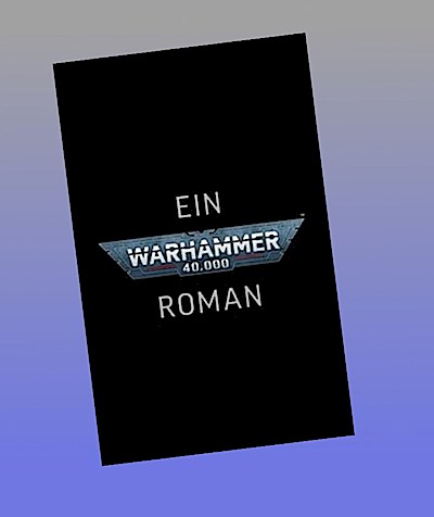 Warhammer 40.000 - Der Verrufene und der Verdorbene