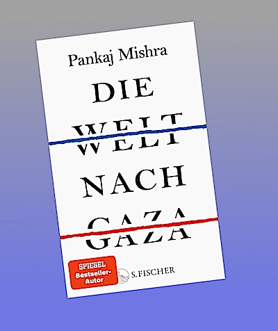 Die Welt nach Gaza