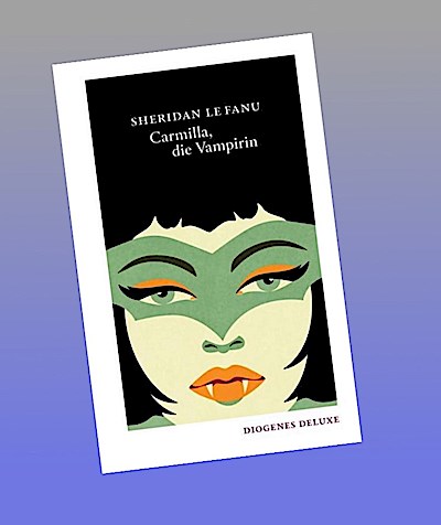 Carmilla, die Vampirin (diogenes deluxe)