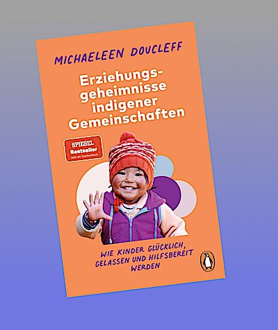 Die Erziehungsgeheimnisse indigener Gemeinschaften