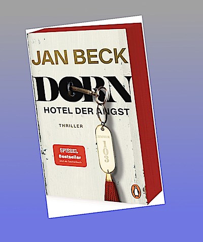 Dorn. Hotel der Angst