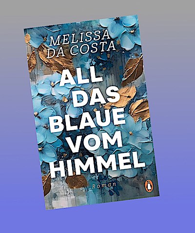 All das Blaue vom Himmel