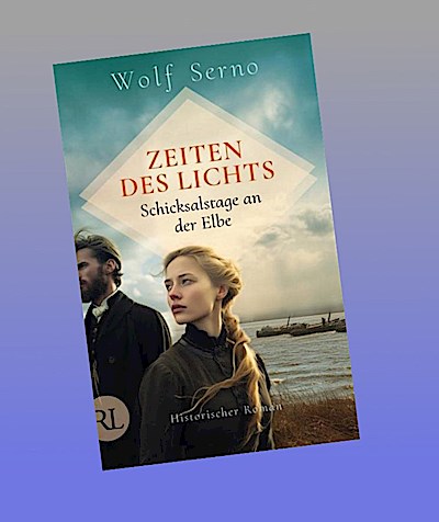 Zeiten des Lichts - Schicksalstage an der Elbe