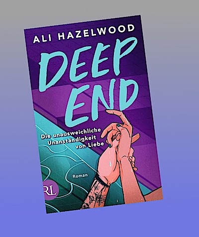 Deep End - Die unausweichliche Unanständigkeit von Liebe