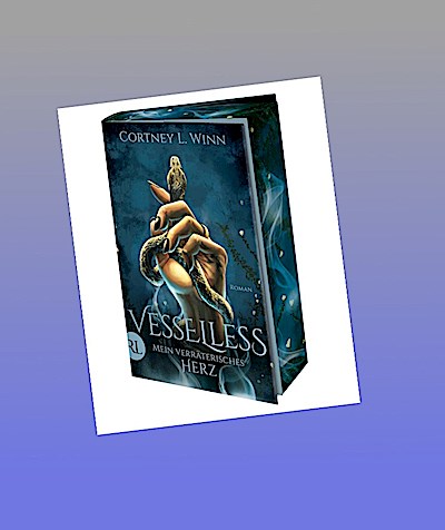 Vesselless - Mein verräterisches Herz