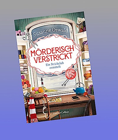 Mörderisch verstrickt. Ein Strickclub ermittelt