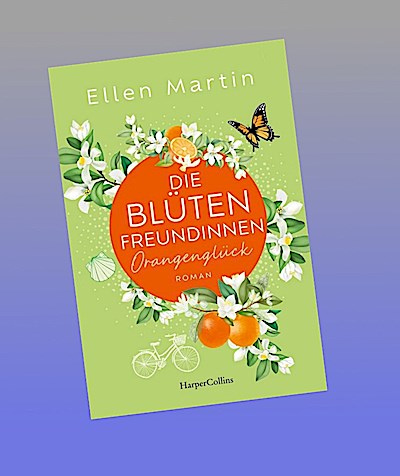 Die Blütenfreundinnen - Orangenglück
