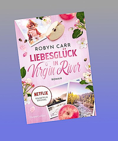 Liebesglück in Virgin River