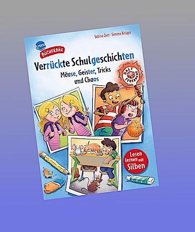 Verrückte Schulgeschichten. Mäuse, Geister, Tricks und Chaos