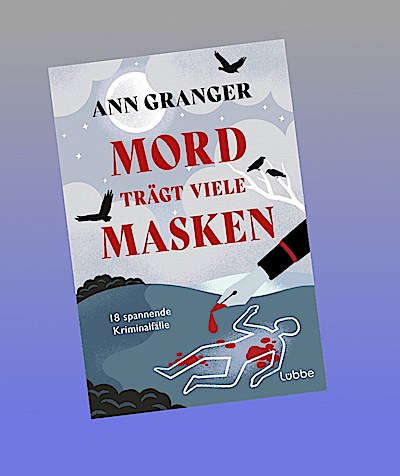 Mord trägt viele Masken