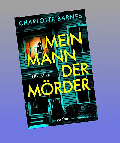 Mein Mann, der Mörder