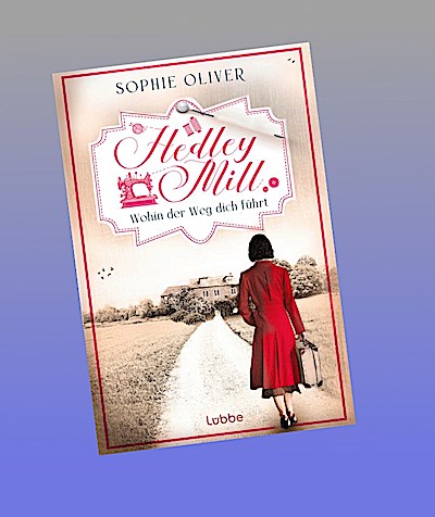 Hedley Mill - Wohin der Weg dich führt