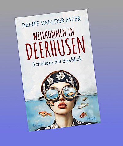 Willkommen in Deerhusen. Scheitern mit Seeblick
