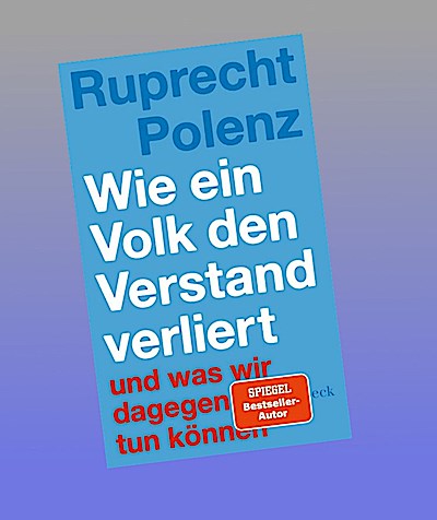 Wie ein Volk den Verstand verliert