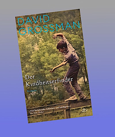Der Kindheitserfinder: Roman | »Von berückender Schönheit und Intelligenz.« The New York Times