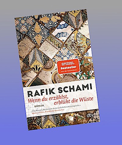 Wenn du erzählst, erblüht die Wüste