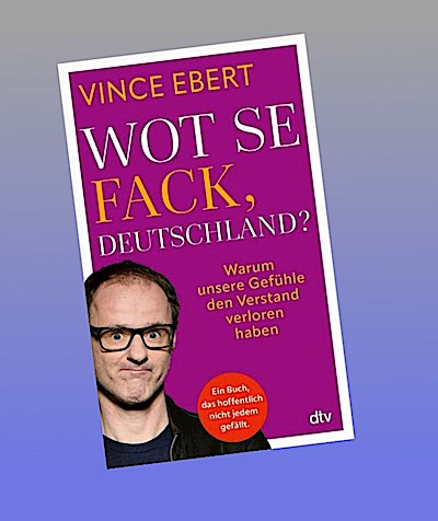 Wot Se Fack, Deutschland?