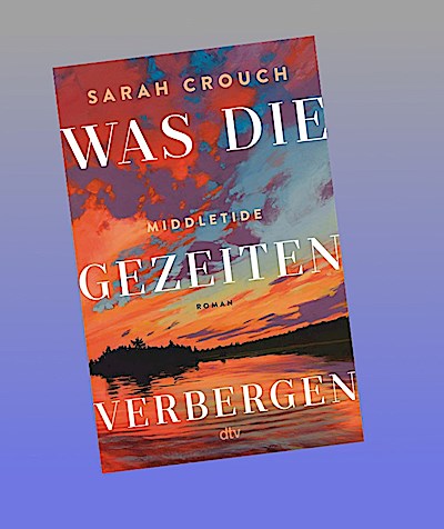 Middletide – Was die Gezeiten verbergen: Roman | Ein atmosphärisches Debüt über Liebe, Verlust und Rache vor der beeindruckenden Kulisse des Pazifischen Nordwestens | USA-Today-Bestseller