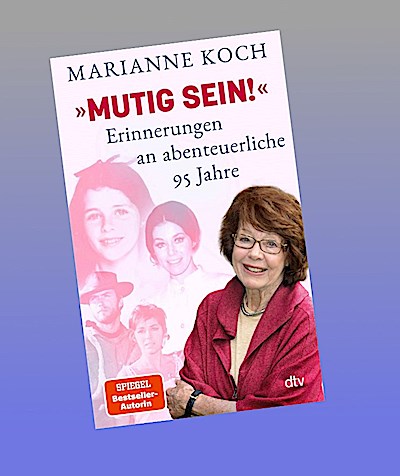 ’Mutig sein!’ - Erinnerungen an abenteuerliche 95 Jahre