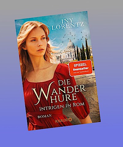 Die Wanderhure. Intrigen in Rom