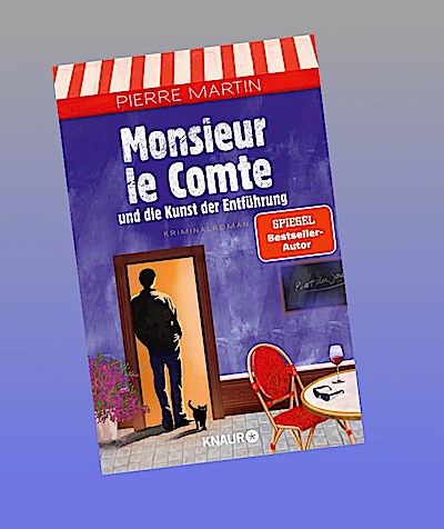 Monsieur le Comte und die Kunst der Entführung