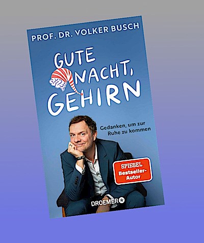 Gute Nacht, Gehirn