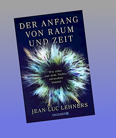 Der Anfang von Raum und Zeit