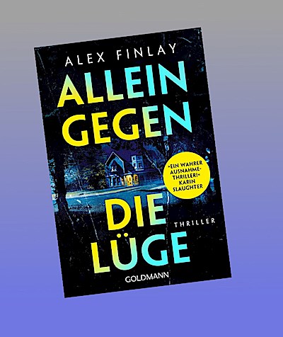Allein gegen die Lüge