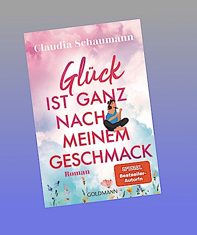 Glück ist ganz nach meinem Geschmack