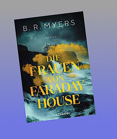 Die Frauen von Faraday House: Roman