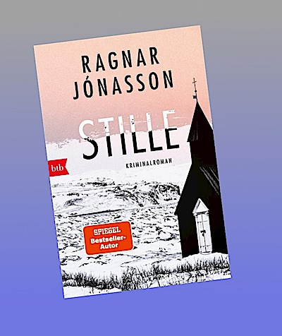 Stille: Kriminalroman (Kommissar Helgi Reykdal ermittelt, Band 2)