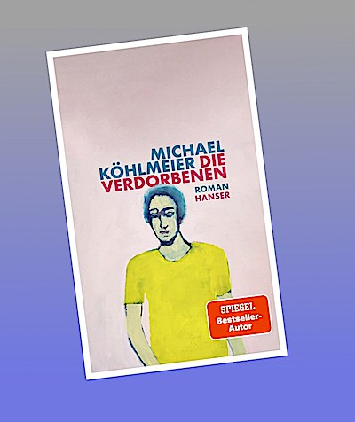 Die Verdorbenen