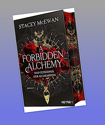 A Forbidden Alchemy - Das Geheimnis der Alchemistin