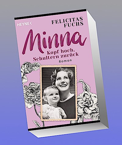 Minna. Kopf hoch, Schultern zurück