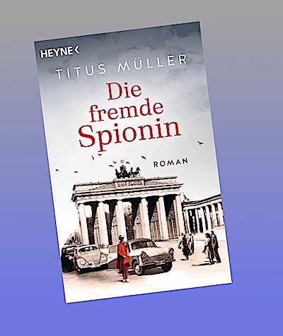 Die fremde Spionin