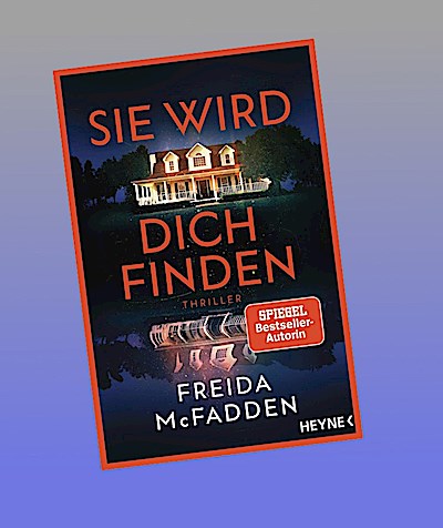 Sie wird dich finden