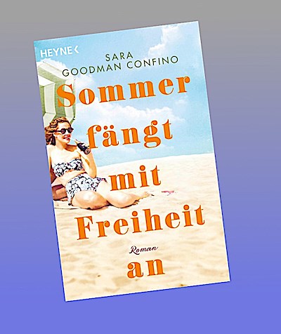 Sommer fängt mit Freiheit an
