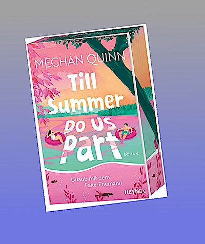 Till Summer Do Us Part - Urlaub mit dem Fake-Ehemann