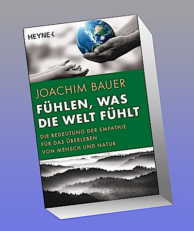 Fühlen, was die Welt fühlt